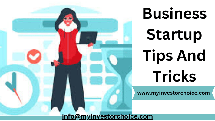 Business Startup Tips And Tricks