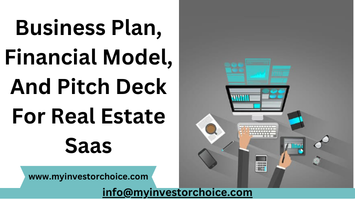 Business Plan, Financial Model, And Pitch Deck For Real Estate Saas 
